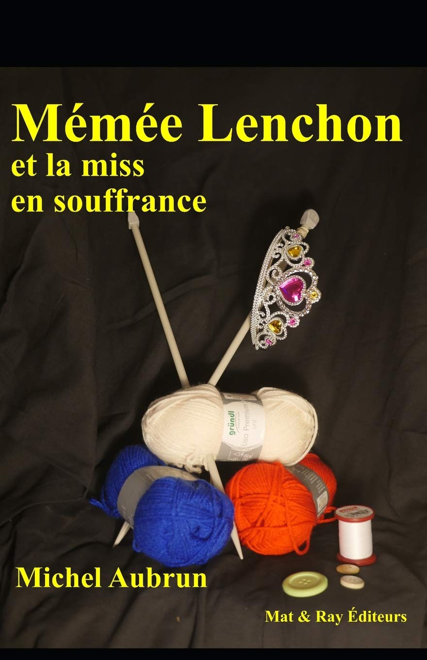 Mémée Lenchon et la miss en souffrance book