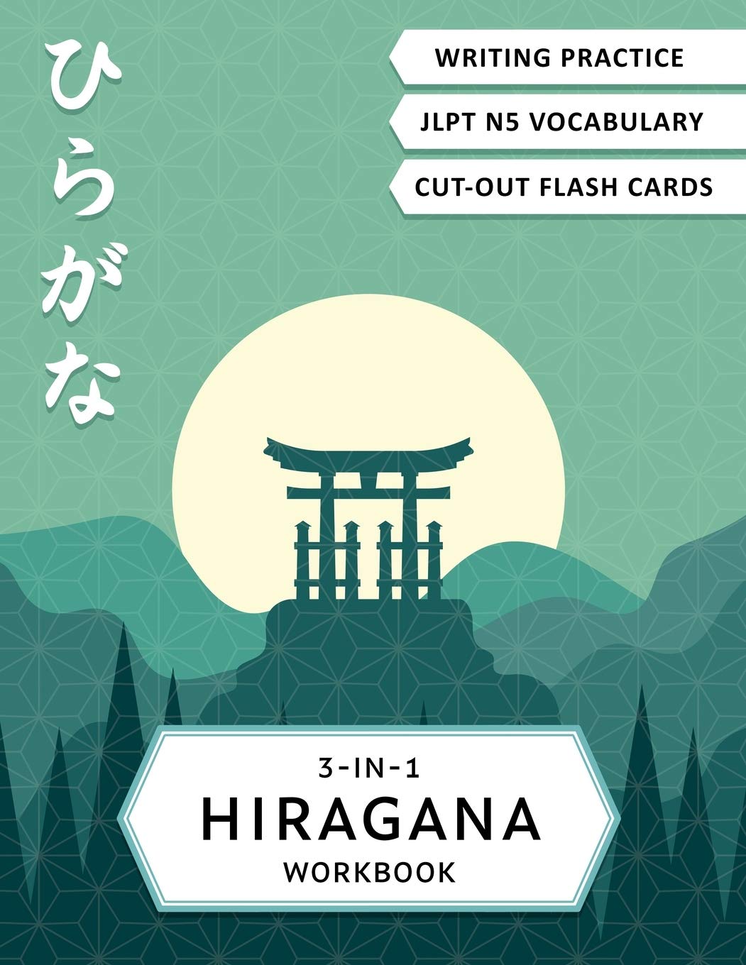 3-in-1 Hiragana Workbook: Learn Japanese for beginners: Hiragana writing practice notebook, JLPT5 words learning and Hiragana flash cards (Japanese Writing Workbooks) Foreign Languages ​​& Dictionaries