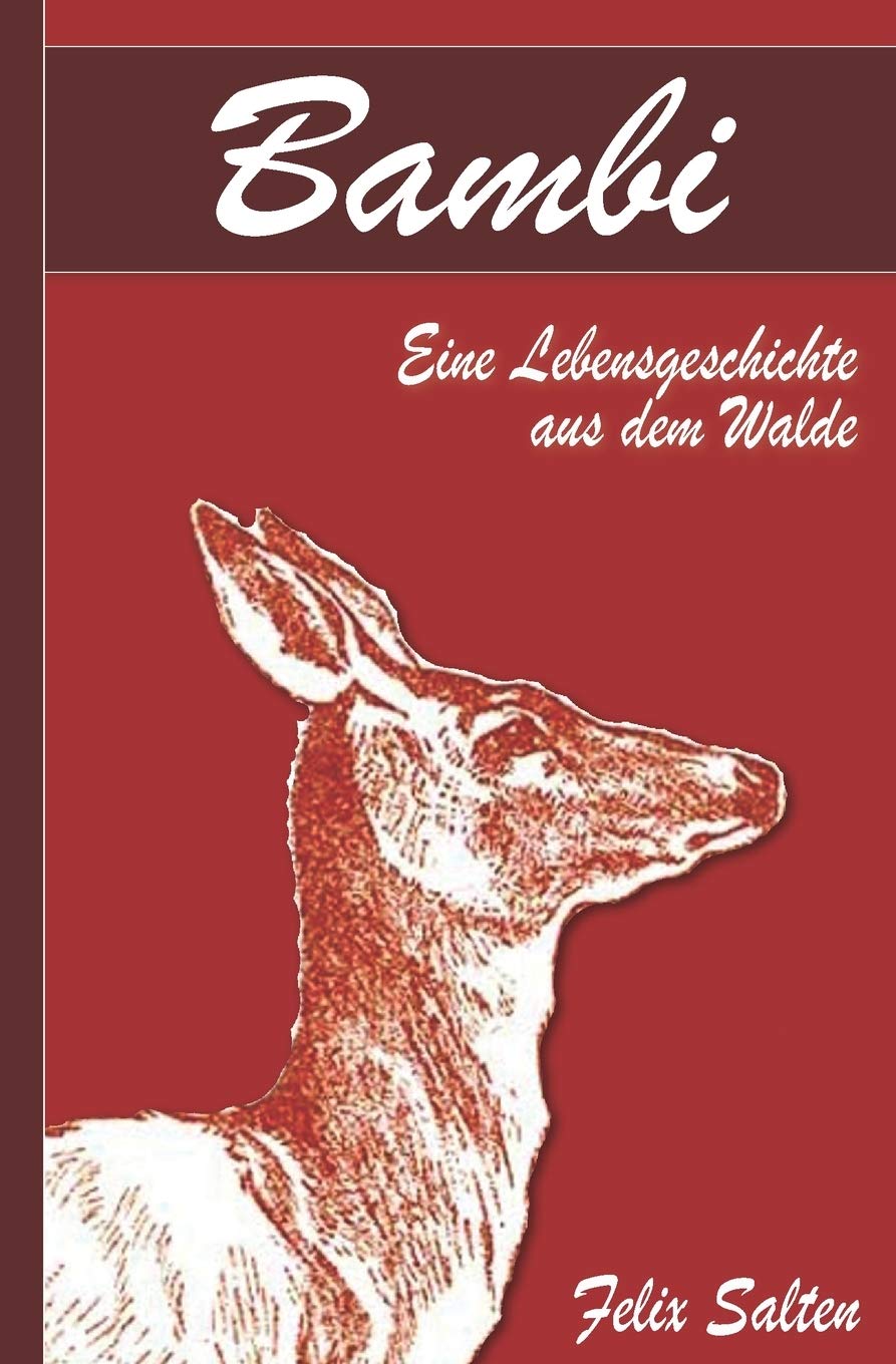 Bambi - Eine Lebensgeschichte aus dem Walde (Illustriert) Novels & Short Stories