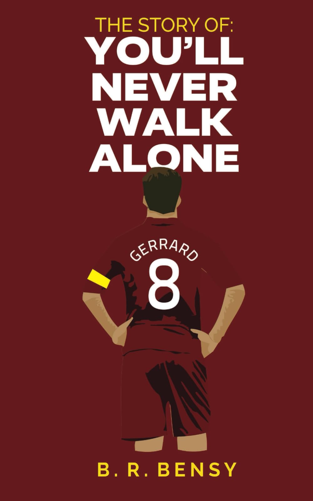 The Story of You'll Never Walk Alone: The History of Liverpool Football Club and its Anthem book