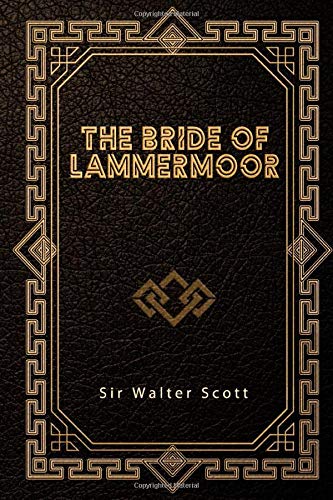 The Bride of Lammermoor Action & Adventure