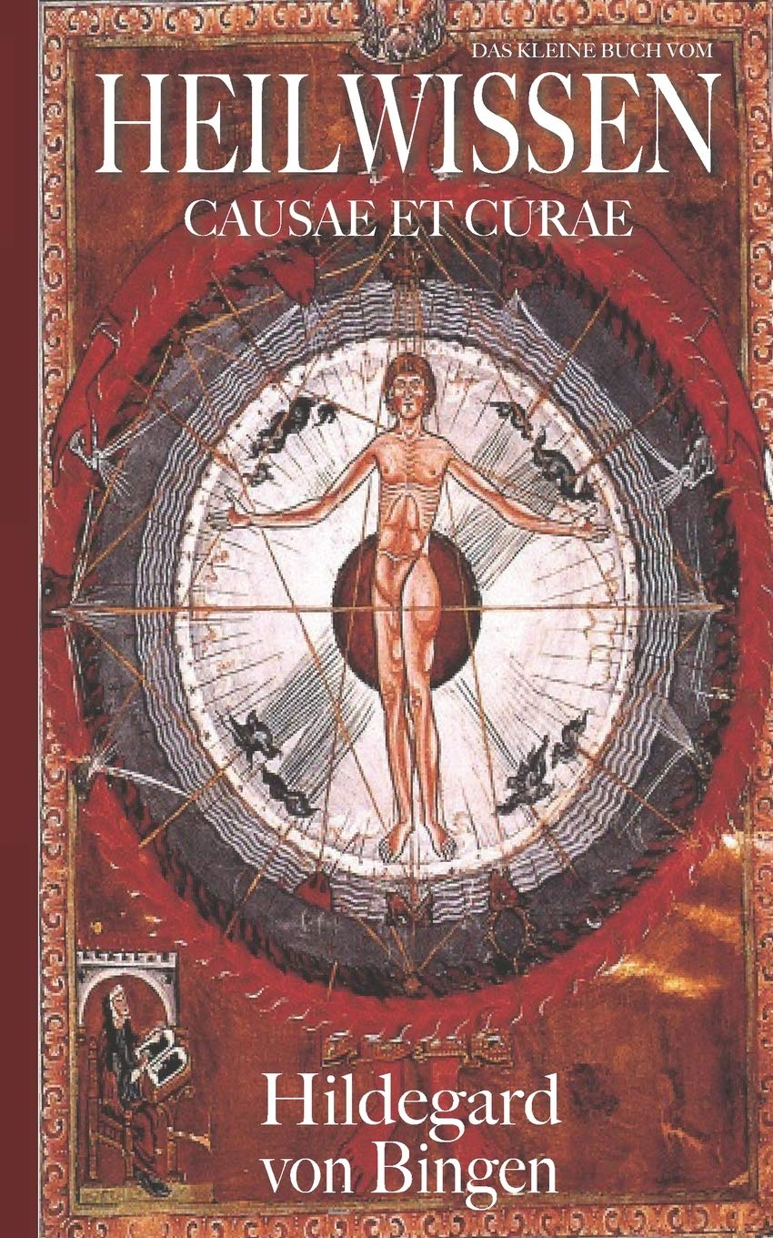 Hildegard von Bingen: Heilwissen Medicine