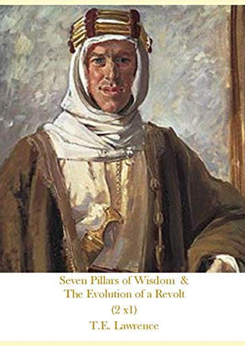 Seven Pillars of Wisdom & The Evolution of a Revolt (2 x1) Contemporary literature