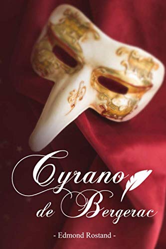 Cyrano de Bergerac - Edmond Rostand: Édition illustrée | 284 pages Format 15,24 cm x 22,86 cm book