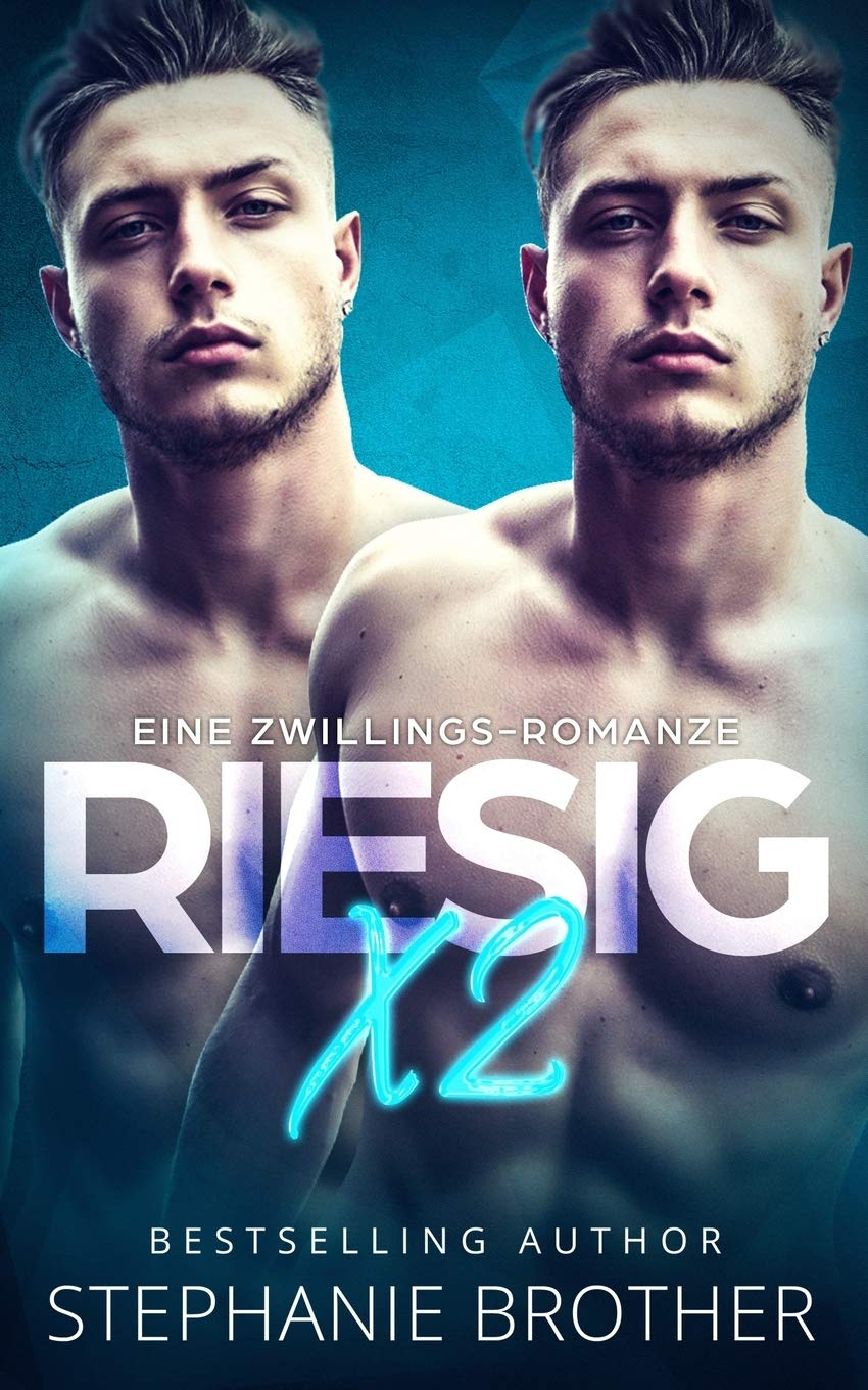 RIESIG X2: EIN MENAGE-LIEBESROMAN (RIESIG SERIES, Band 1) New Adult