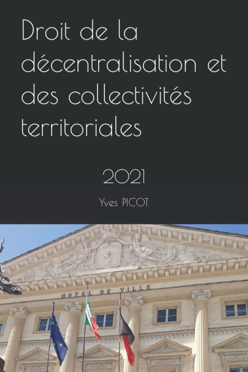 Droit de la décentralisation et des collectivités territoriales: 2020 Education & Training