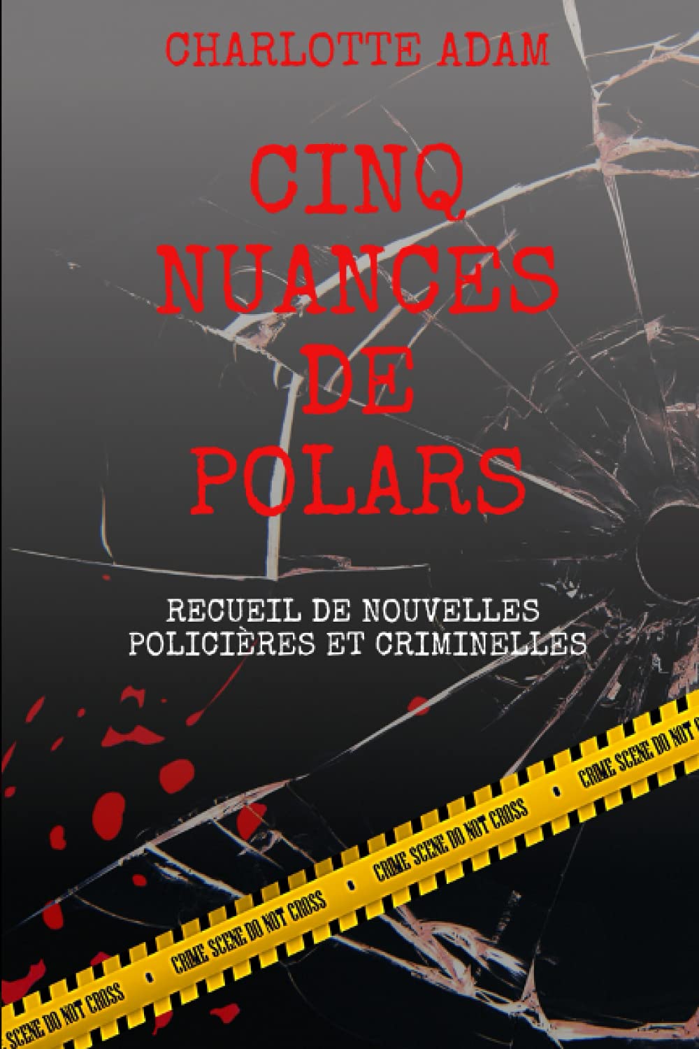 Cinq nuances de polars: Recueil de nouvelles policières et criminelles book