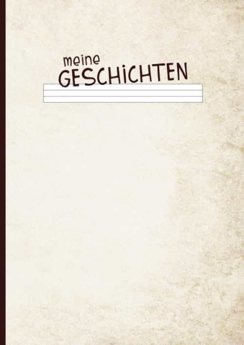 meine Geschichten: Schreib-Lern-Heft zum Malen und Schreiben von Kindergeschichten mit Kontrast-Lineatur Learning & Reference