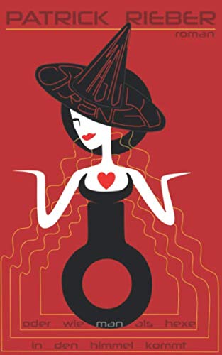 Strange Magic: oder wie man als Hexe in den Himmel kommt Cosy Mystery & Humour