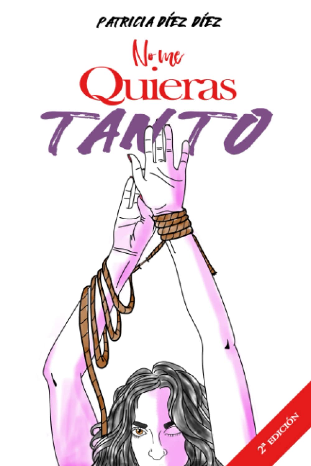 No me quieras tanto: Relatos cortos de autoayuda sobre violencia de género book