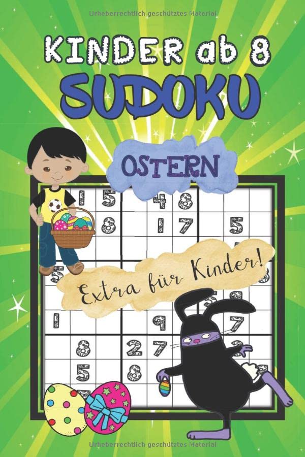 Sudoku für Kinder ab 8 Jahren Ostern: 80 kindgerechte Rätsel - Ideal als Geschenk oder Mitbringsel - Rätselheft ab 8 Jahren - Ferien - Rätselblock & Denksport - inkl. Lösungen book