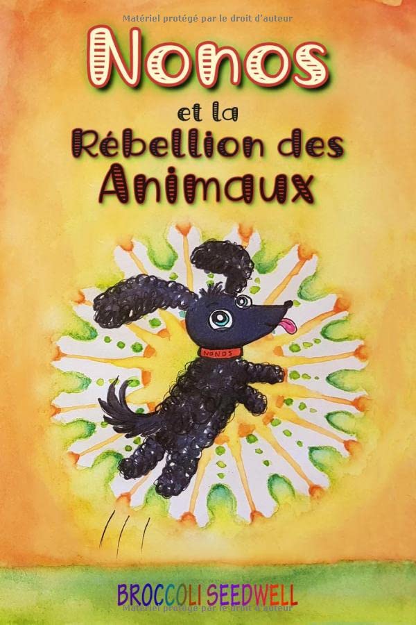 Nonos et la rébellion des Animaux book