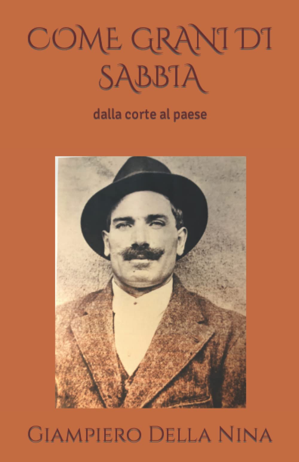 COME GRANI DI SABBIA: dalla corte al paese book