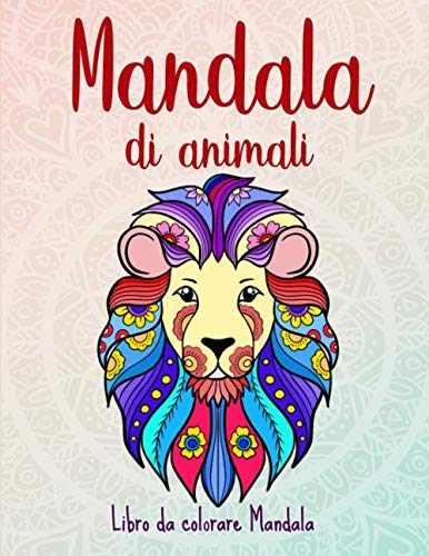 Mandala di animali: 50 Mandala di animali per bambini a partire dai 6 anni. Stimola la creatività, concentrazione, e le abilità motorie. Tiptoi & Games