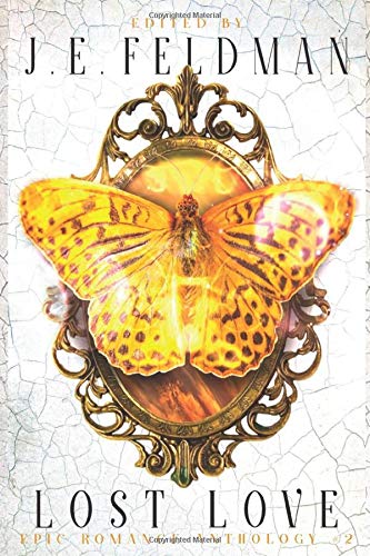 Lost Love: A Dragon Soul Press Anthology (Epic Romance Anthology, Band 2) Fantasy & Sci-Fi