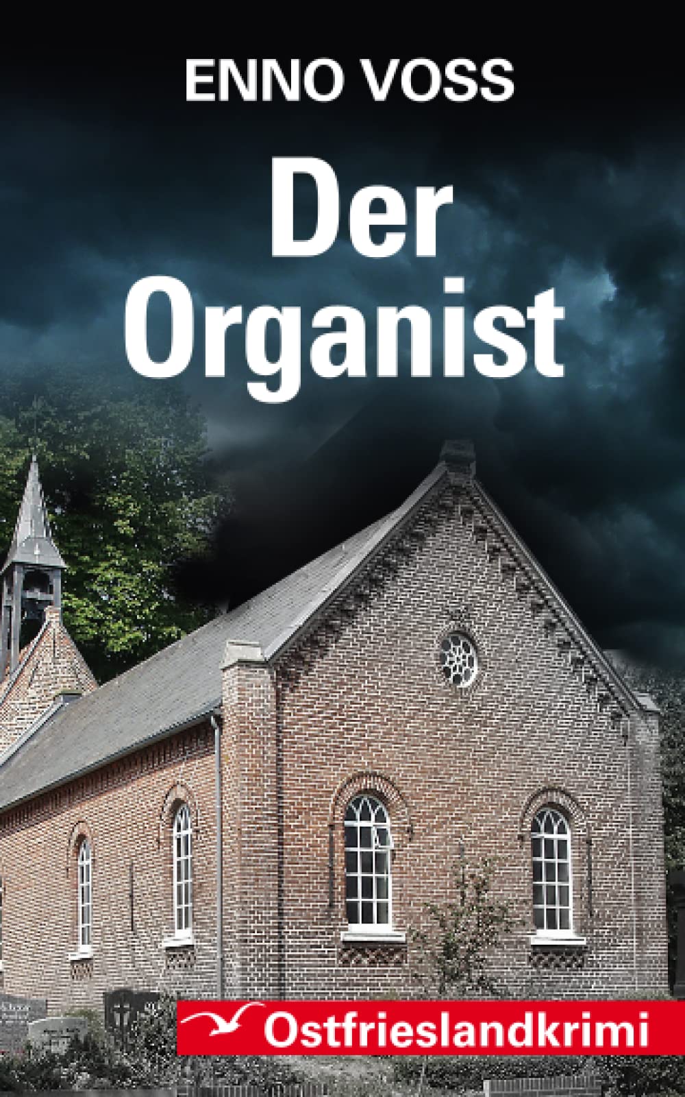 Der Organist: Ostfrieslandkrimi (Ostfrieslandkrimi Enno Voss, Band 4) Politics & Society