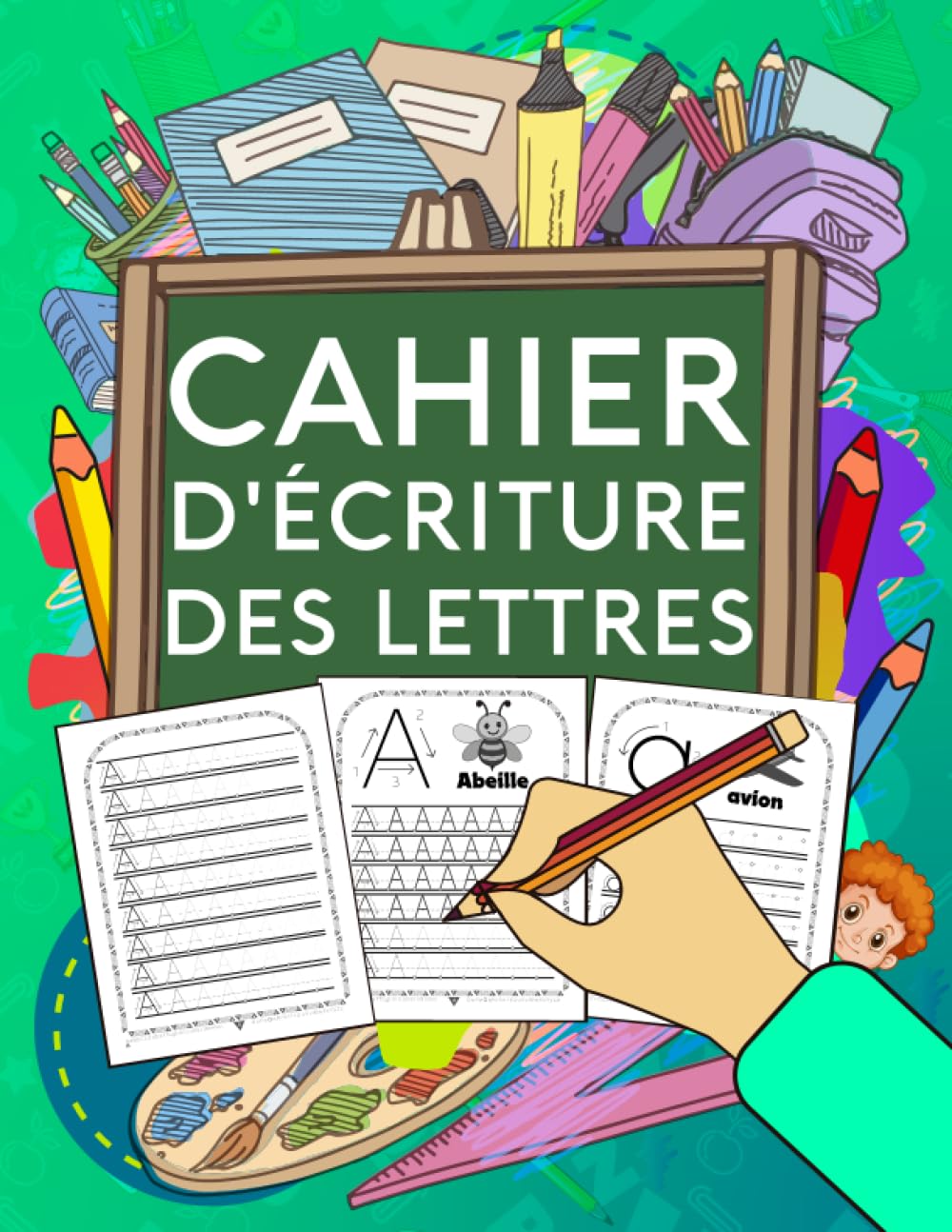 Cahier d'Ecriture des Lettres: Apprenez à votre enfant l’écriture des lettres de l’alphabet, tout en s’amusant ! Cahier d'exercice des minuscules et majuscules. Convient à partir de 4 ans. 2-4 years
