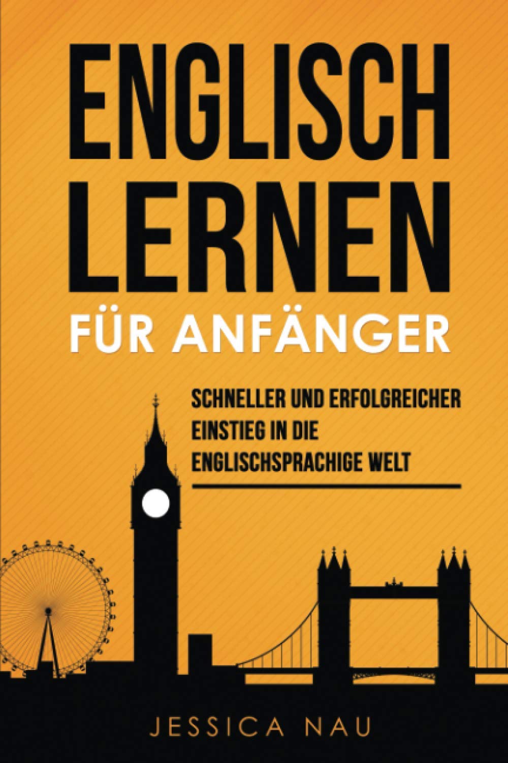 Englisch lernen für Anfänger: Schneller und erfolgreicher Einstieg in die englischsprachige Welt. Mit Kurzgeschichten und Übungen zum maximalen Lernerfolg! Media & Communication