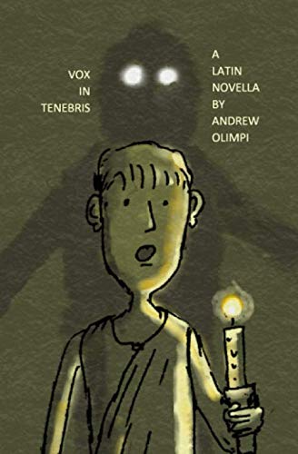 Vox in Tenebris: A Latin Novella book