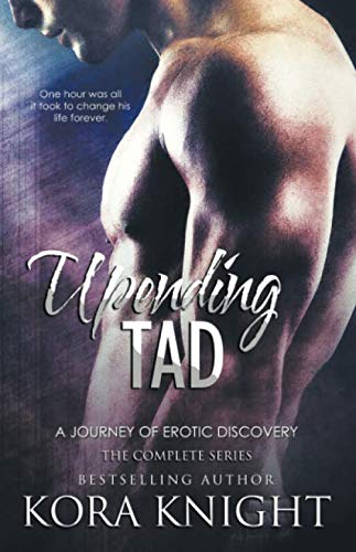 Upending Tad: A Journey of Erotic Discovery book