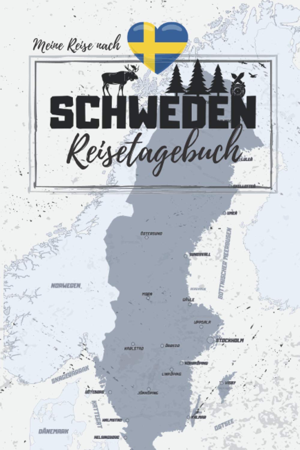 Meine Reise nach SCHWEDEN | REISETAGEBUCH: Tagebuch zum Selberschreiben, Ausfüllen & Eintragen | ca. A5 (15,24 x 22,86 cm) Travel