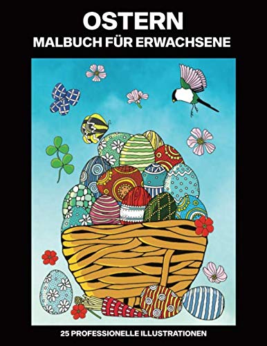 Ostern Malbuch Für Erwachsene: Spaß Ostereier und Hase Malseiten Für Erwachsene, 25 professionelle Illustrationen (Ostern Malseiten Für Erwachsene, Band 1) Hobbies & Crafts