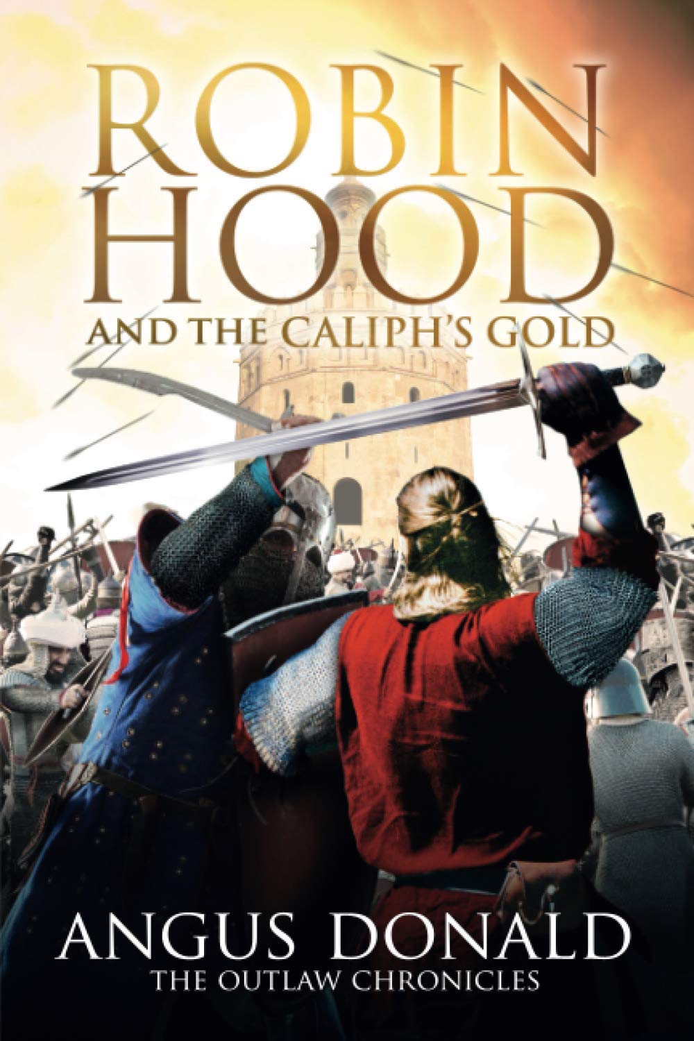 Robin Hood and the Caliph's Gold (The Outlaw Chronicles, Band 9) Action & Adventure
