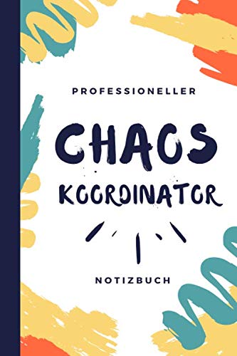 Professioneller Chaos Koordinator Notizbuch: Erleichterung der Planung und Organisation der Zeit. ein Ereignis, eine Aktivität. 120 Seiten à 15,24 x 22,86 cm - moderner Einband für Geschenkideen Novels & Short Stories