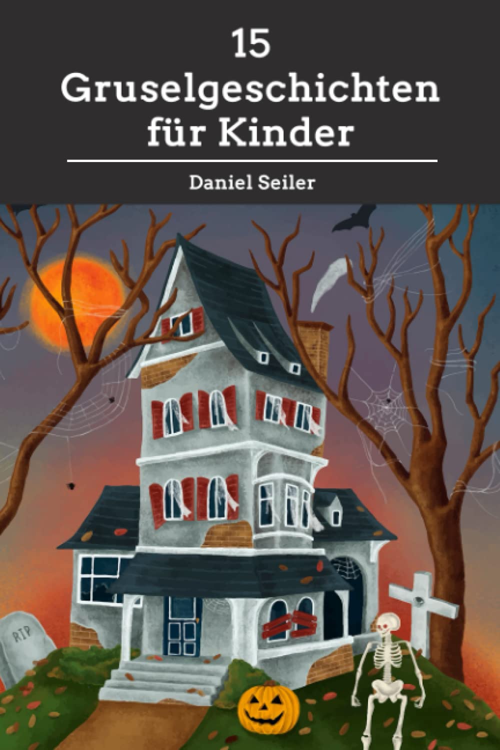 15 Gruselgeschichten für Kinder Books
