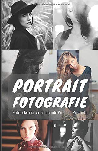Portraitfotografie: Entdecke die faszinierende Welt der Portraits book