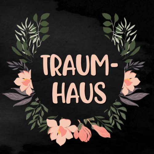 Traumhaus: Hausbau Album zum ausfüllen und Fotos einkleben | Bautagebuch für Hausbau, Umbau und die Renovierung einer immobilie Hobbies & Crafts