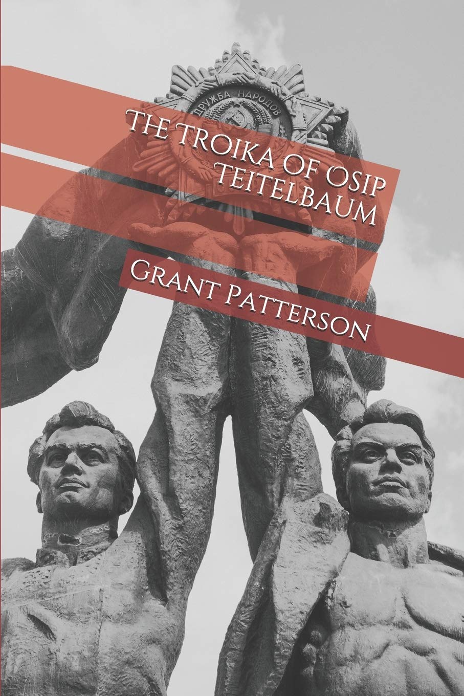 The Troika of Osip Teitelbaum Historical Fiction