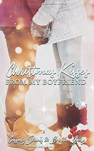 Christmas Kisses from my Boyfriend Contemporary Romance