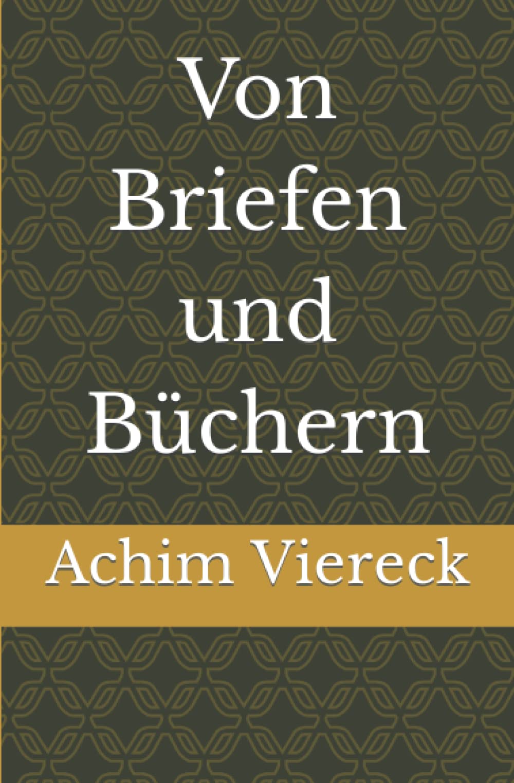 Von Briefen und Büchern book
