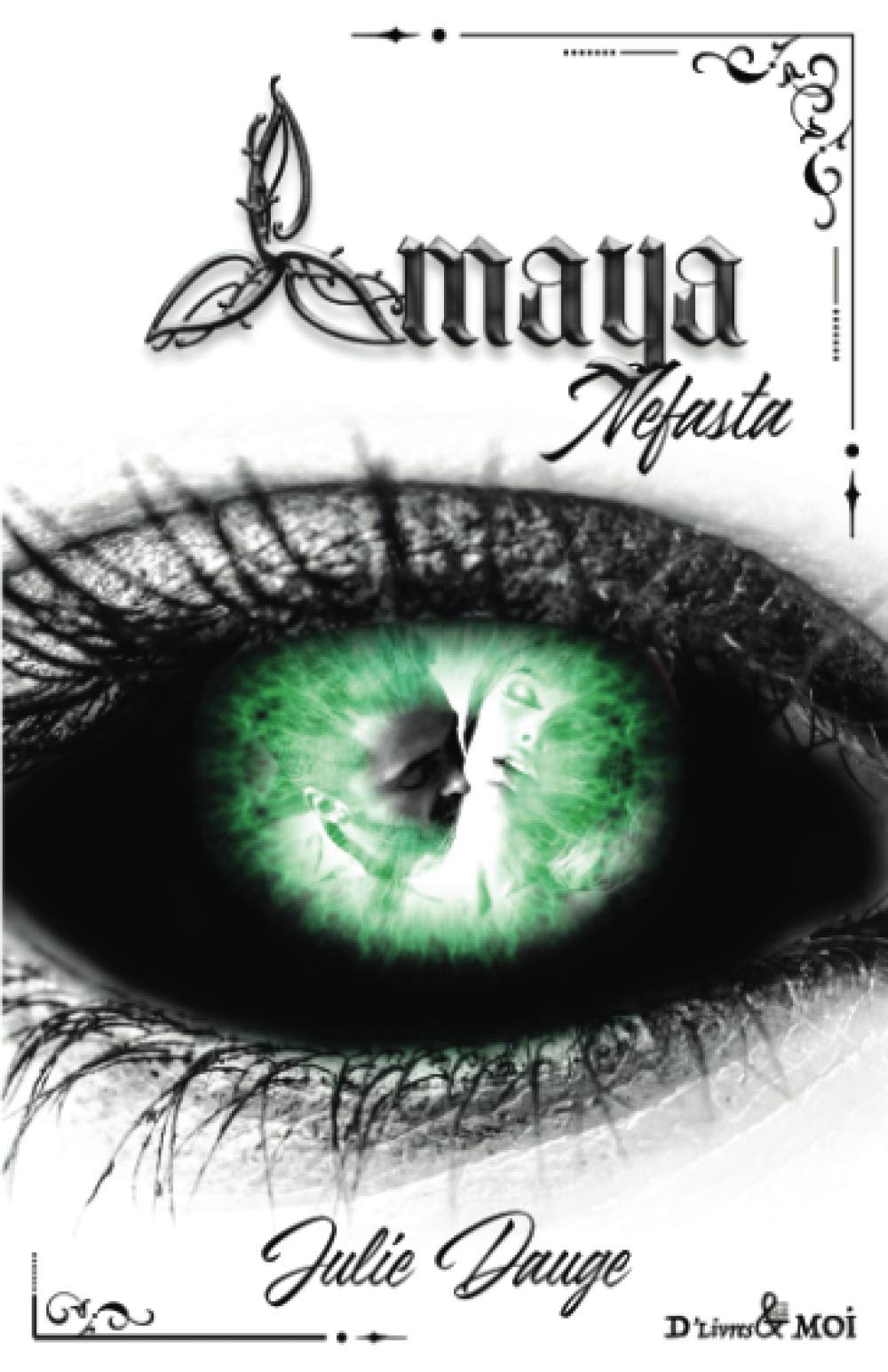 Amaya: Nefasta - Tome 2 book
