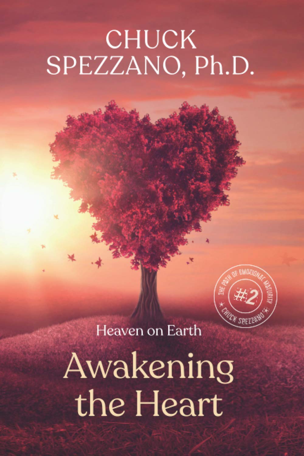 Awakening the Heart: The Path of Emotional Maturity Volume II book