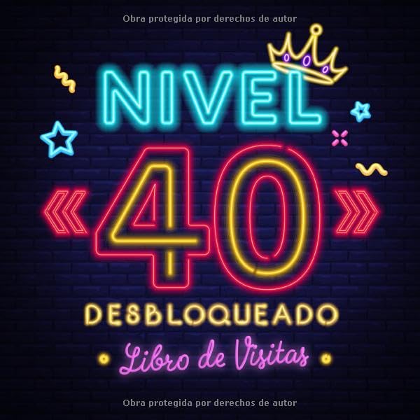 Nivel 40 desbloqueado: Libro de visitas para el 40 cumpleaños – Regalos originales para hombre - 40 años gamer decoración - Libro de firmas para felicitaciones y fotos de los invitados book