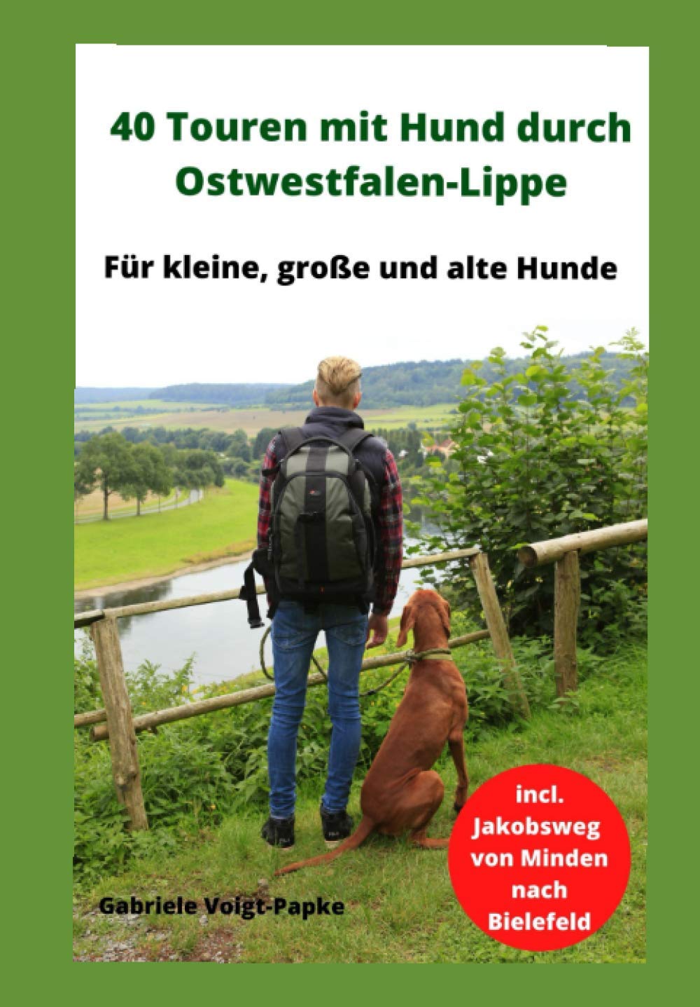 40 Touren mit Hund durch Ostwestfalen-Lippe: Für Kleine, große und alte Hunde Pets