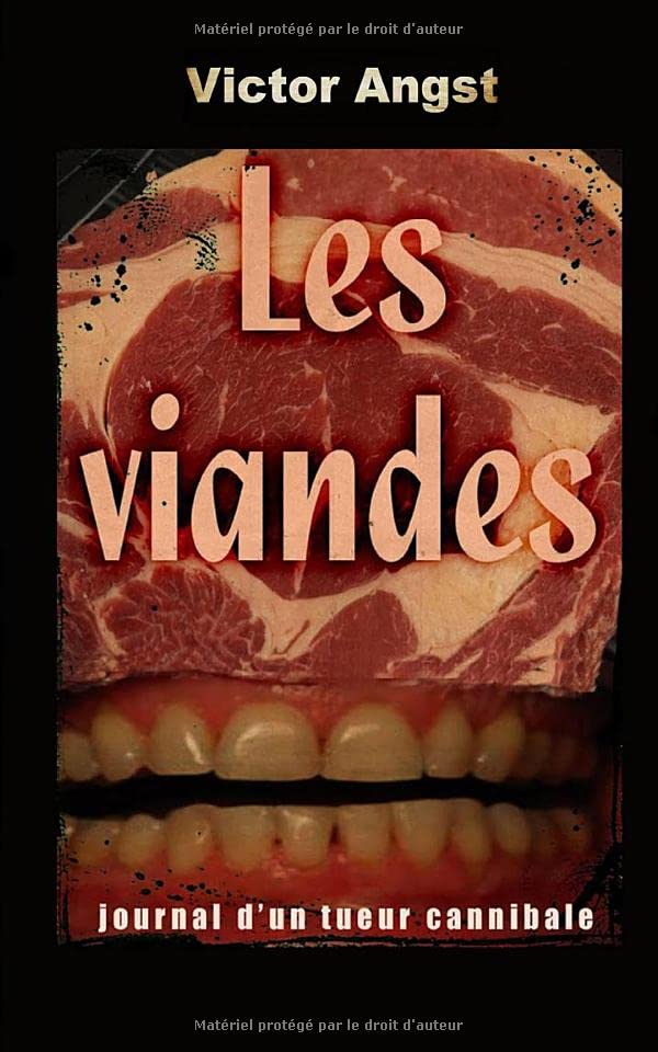 Les viandes: journal d'un tueur cannibale book