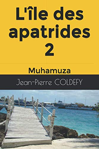 L'île des apatrides 2: Muhamuza book