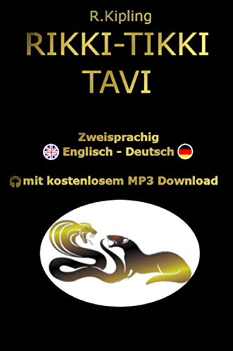 RIKKI-TIKKI-TAVI: Zweisprachig Englisch-Deutsch mit kostenlosem MP3 Download Contemporary literature