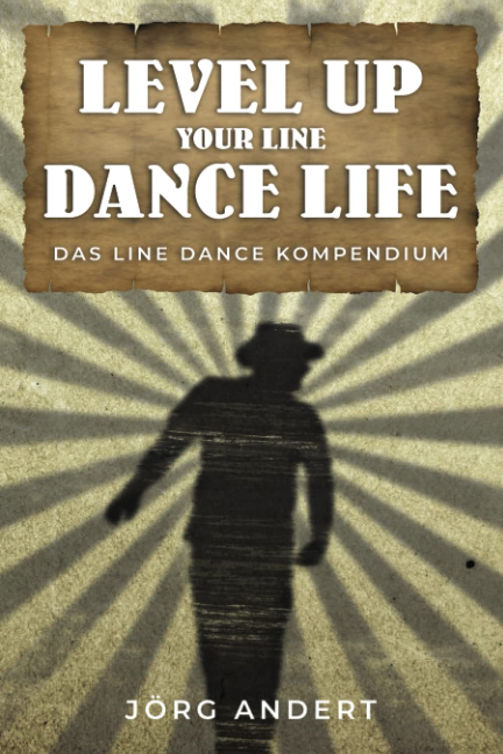 Level up your Line Dance Life: Das Line Dance Kompendium Film, Art & Culture