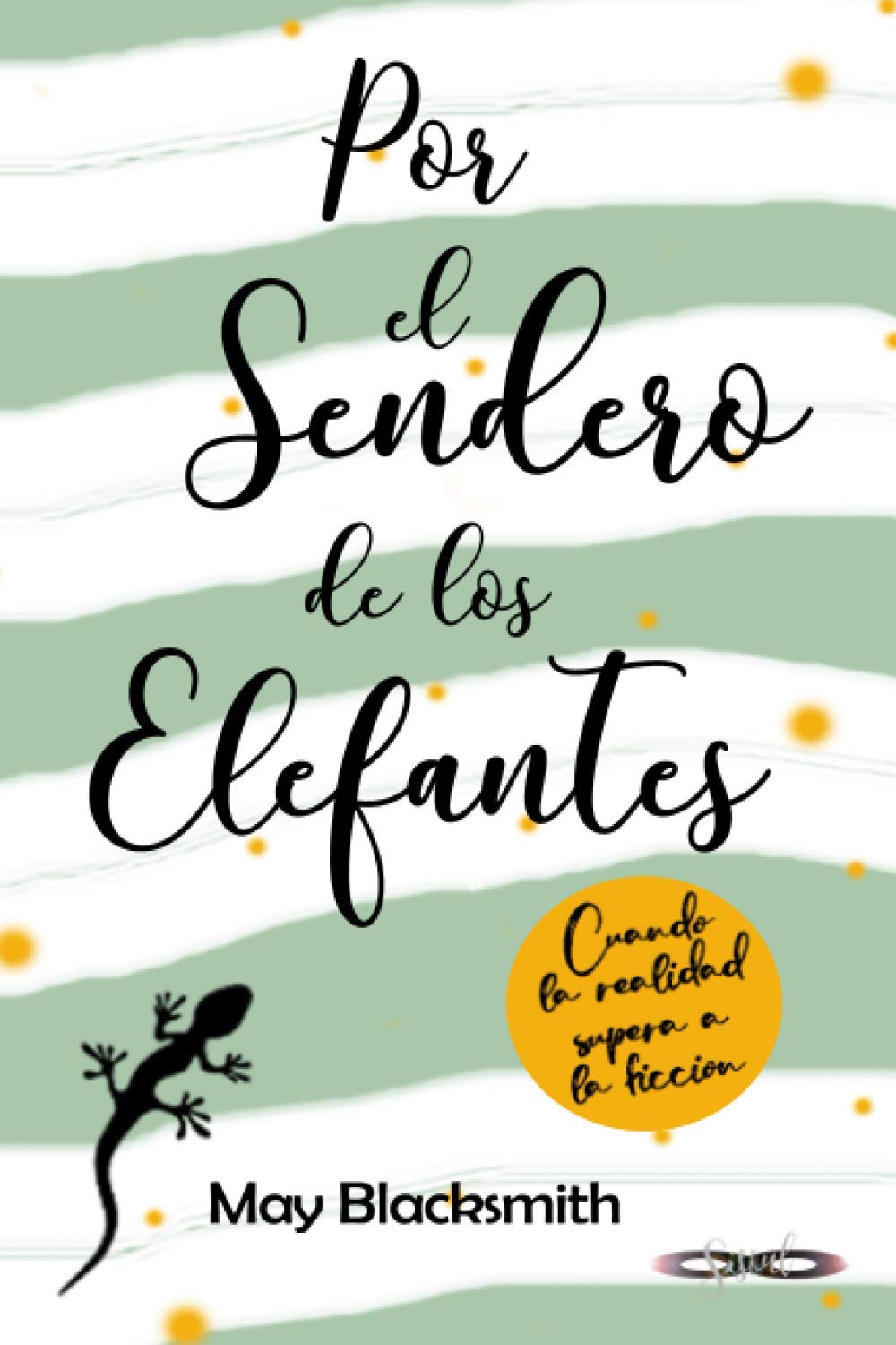 Por el Sendero de los Elefantes: (Bilogía El Sendero 2) book