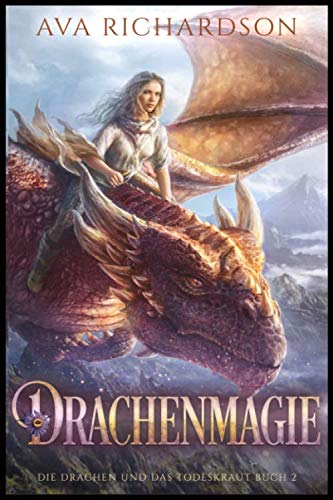 Drachenmagie (Die Drachen und das Todeskraut, Band 2) Books