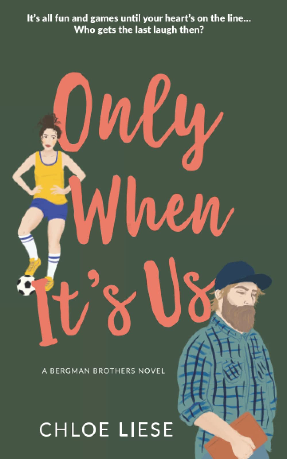 Only When It's Us (Bergman Brothers, Band 1) Contemporary literature