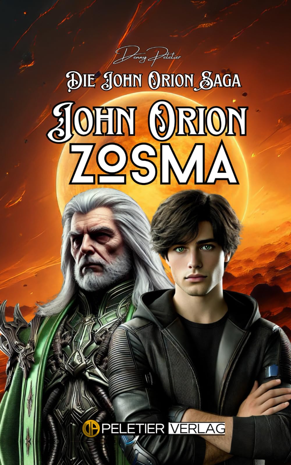 John Orion Zosma (Die John Orion Saga, Band 2) Fantasy & Sci-Fi