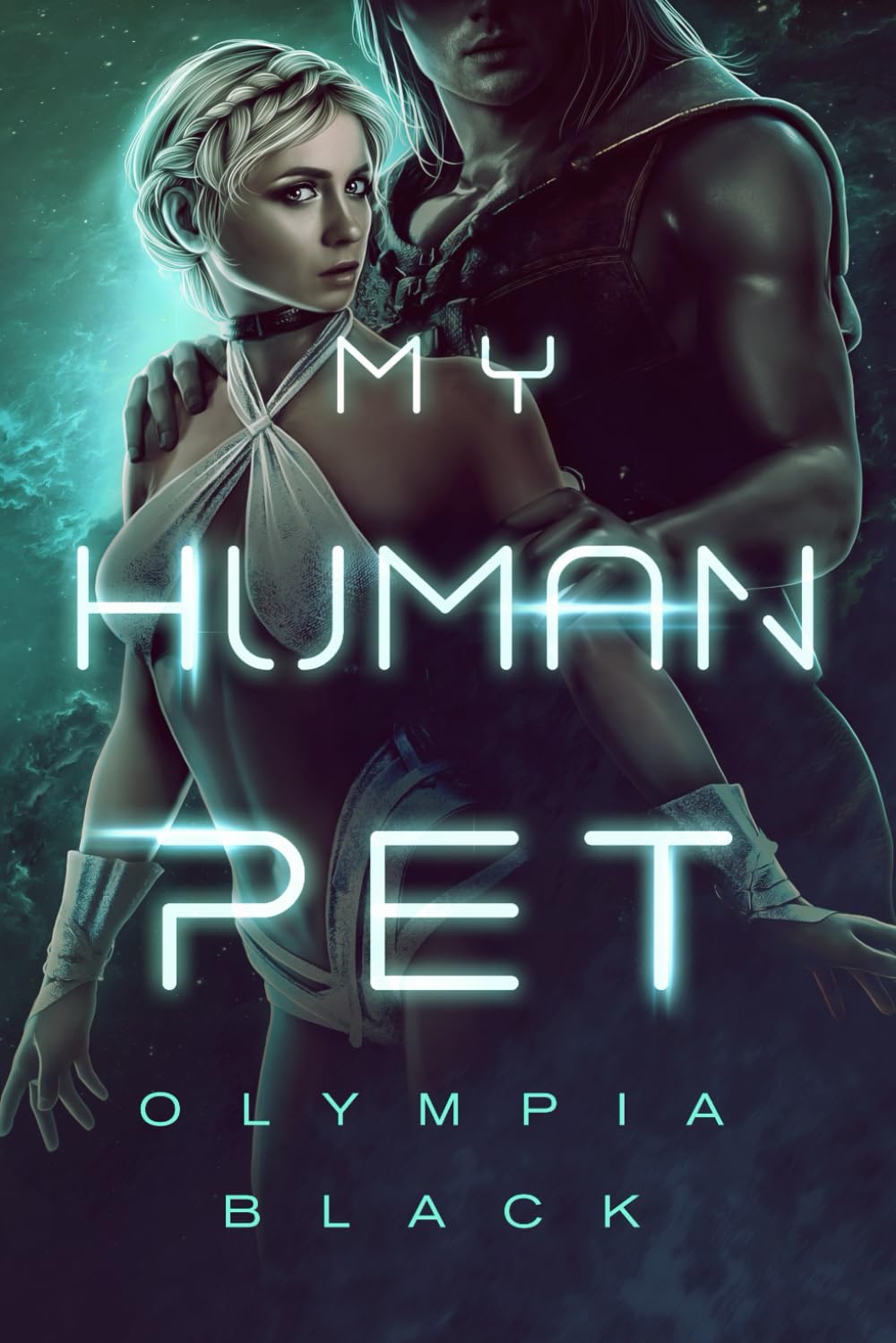 My Human Pet (Whispers from the Imperial Cage, Band 1) Dystopia & Post-Apocalypse