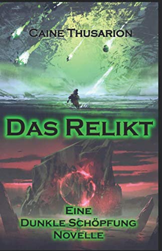 Das Relikt: Eine Dunkle Schöpfung Novelle (Der Feind, Band 2) Natural Sciences
