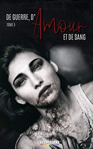 De Guerre, d'Amour et de Sang - tome 5 book