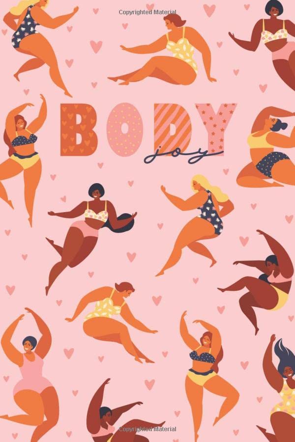 Body Joy - Food & Fitness Journal: A 90 Day Meal and Workout Planner for Weight Loss and Diet Plans. Includes Progress Reports & Mindfulness Prompts Health, Nutrition & Fitness